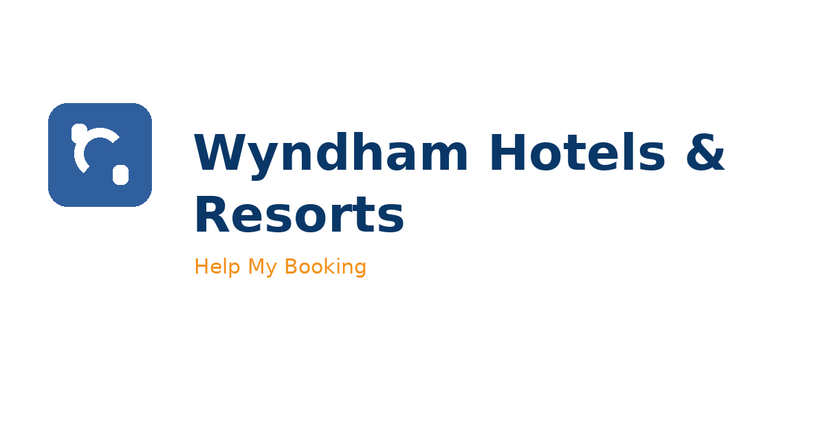 Wyndham Hotels & Resorts